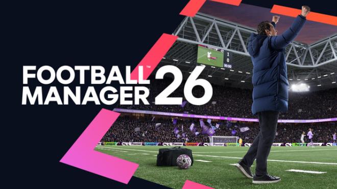Football Manager 26 Free Download (v26.2.0 & All DLCs) (Hypervisor)