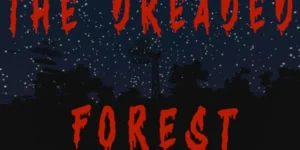 The Dreaded Forest Free Download