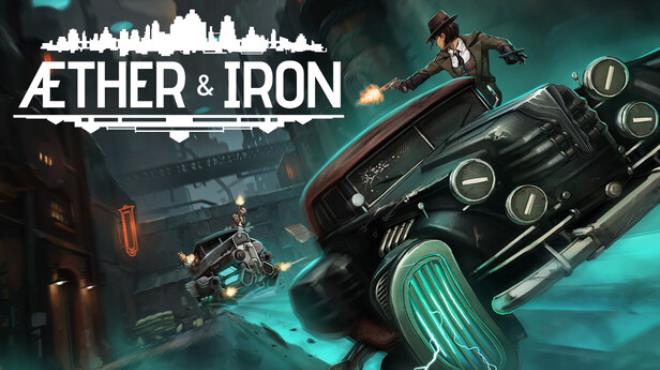 Aether & Iron Free Download